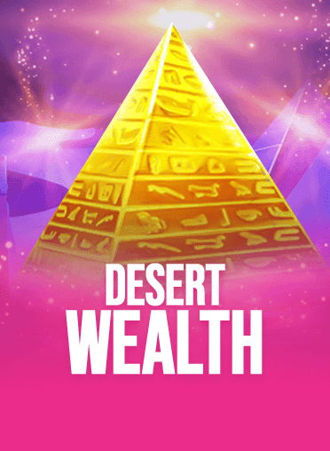 Desert Wealth