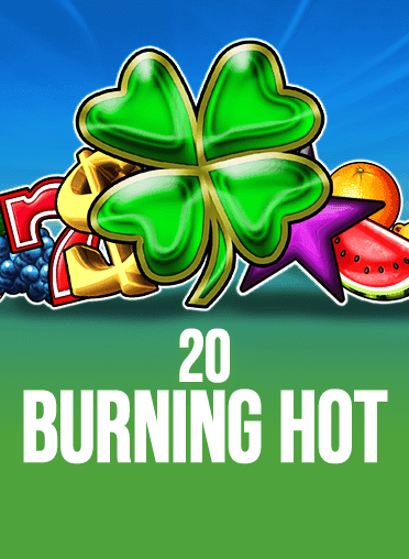 20 Burning Hot