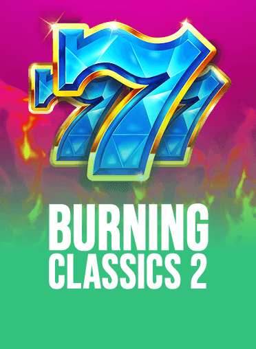 Burning Classics 2
