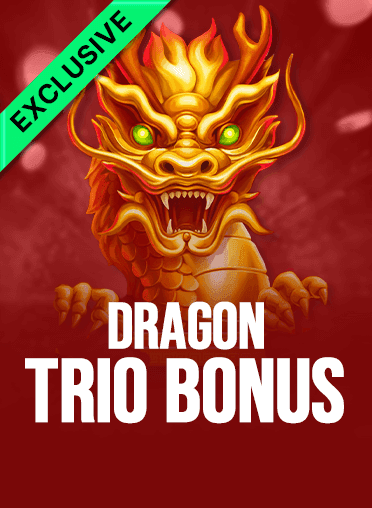 Dragon Trio Bonus