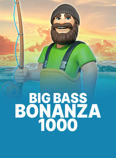 Big Bass Bonanza 1000