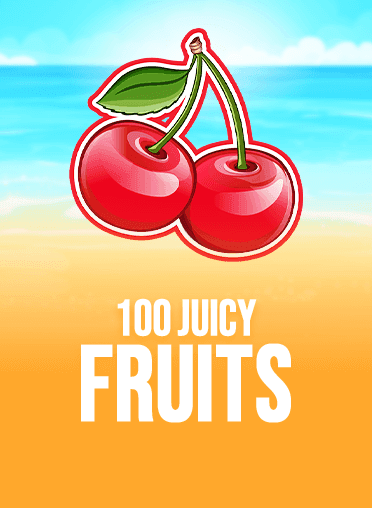 100 Juicy Fruits