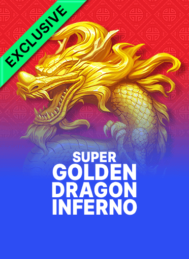 Super Golden Dragon Inferno