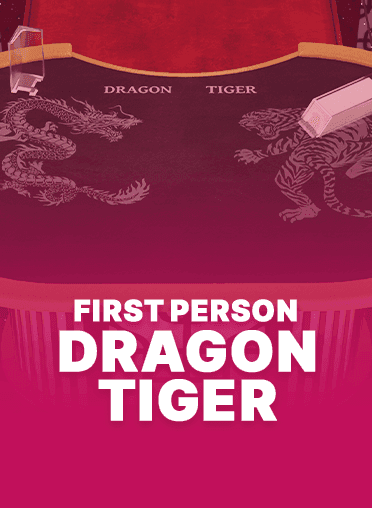 First Person Dragon Tiger