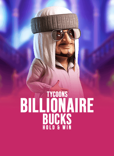 Tycoons Billionaire Bucks - Hold & Win