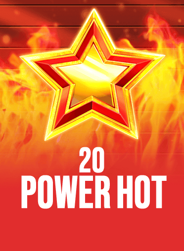 20 Power Hot