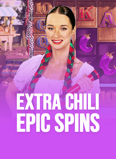 Extra Chilli Epic Spins