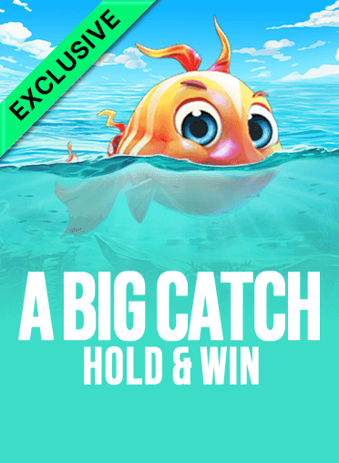 A Big Catch Hold & Win