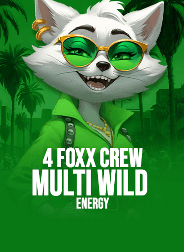 4 Foxx Crew MultiWild Energy