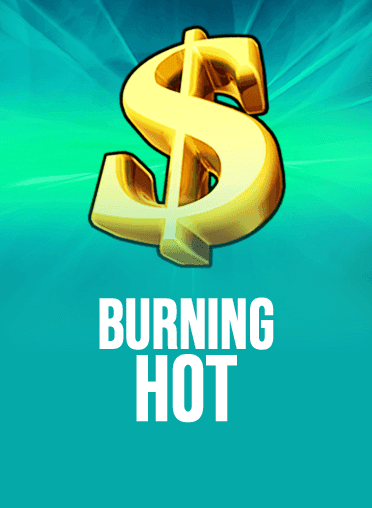 Burning Hot