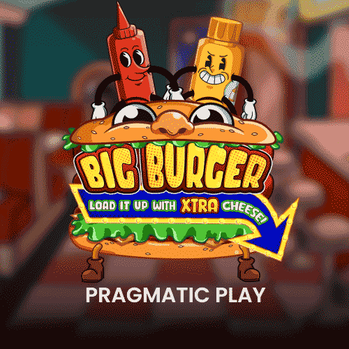 Big Burger Load it up with Xtra cheese