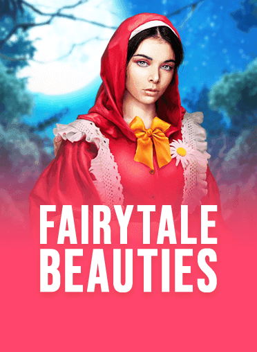 Fairytale Beauties