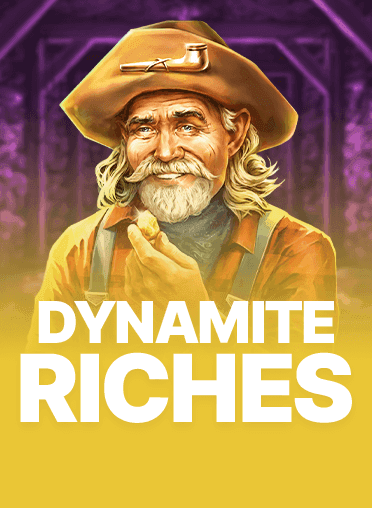Dynamite Riches