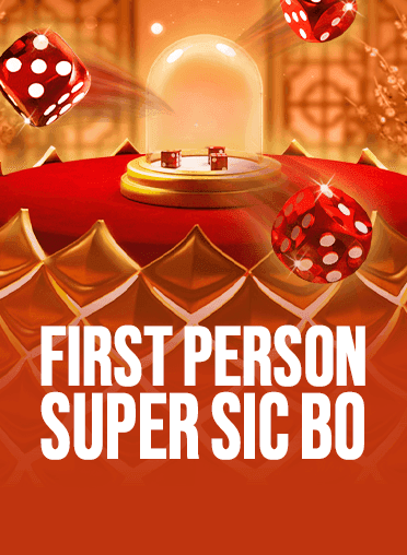 First Person Super Sic Bo